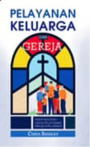 Pelayanan Keluarga Dan Gereja