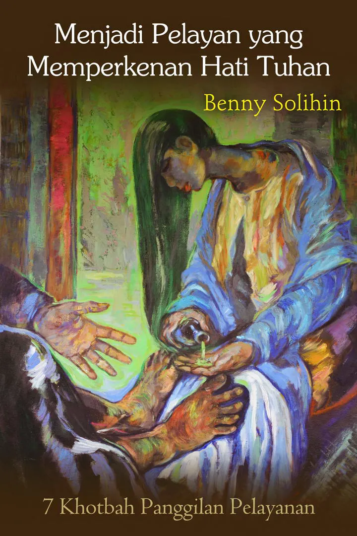 Menjadi Pelayan yang Memperkenan Hati Tuhan