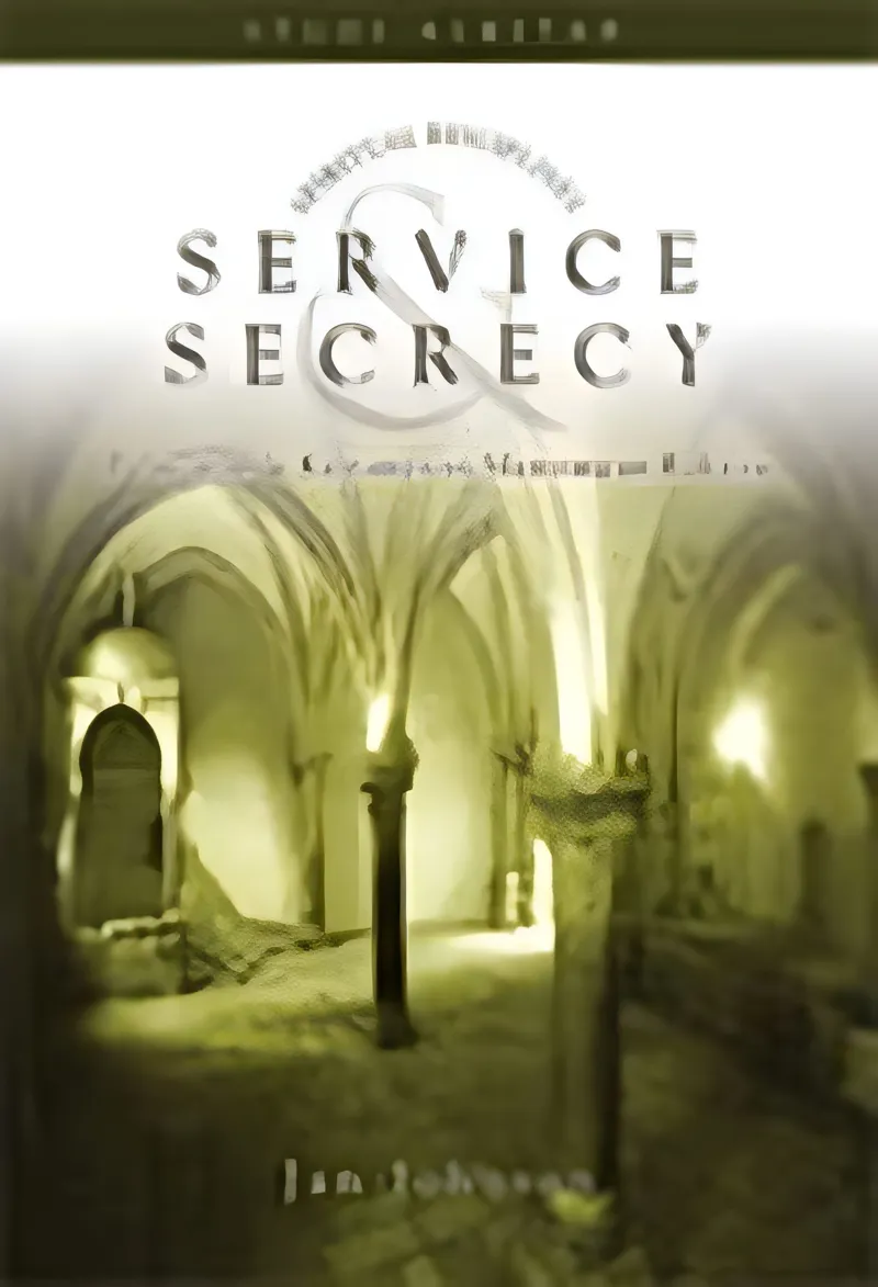 Spiritual Disciplines - Service & Secrecy