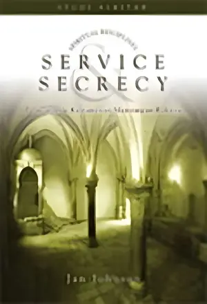 Spiritual Disciplines - Service & Secrecy