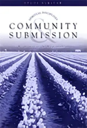 Spiritual Disciplines - Community & Submission