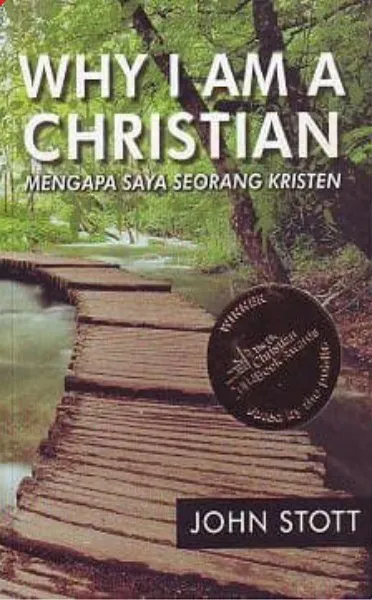 Buku Why I am A Christian? (Mengapa Saya Seorang Kristen?) oleh John Stott