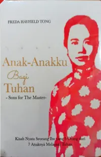 Anak-Anakku Bagi Tuhan (Sons For The Master)