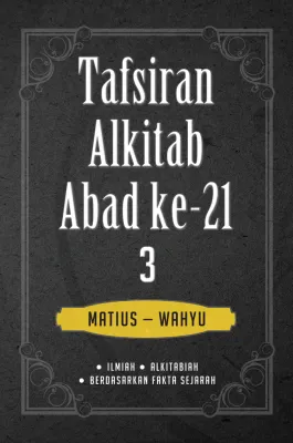 Buku Tafsiran Alkitab Abad ke 21 HC jilid 3  - Matius s/d Wahyu oleh D.A Carson