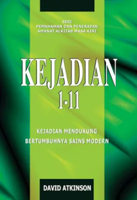 Buku Seri Pemahaman Penerapan Amanat Alkitab Masa Kini - Kejadian 1-11 oleh David Atkinson 