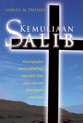 Buku Kemuliaan Salib oleh Samuel Zwemer 