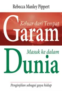 Keluar dari Tempat Garam - Masuk ke dalam Dunia