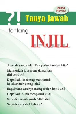Buku Tanya Jawab Tentang Injil - edisi revisi oleh 