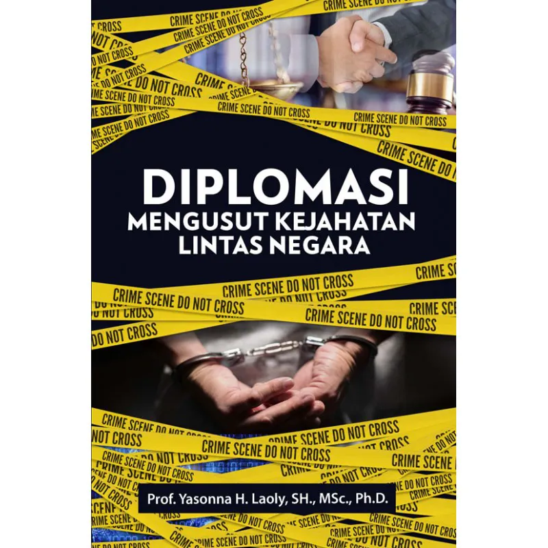  Diplomasi Mengusut Kejahatan Lintas Negara