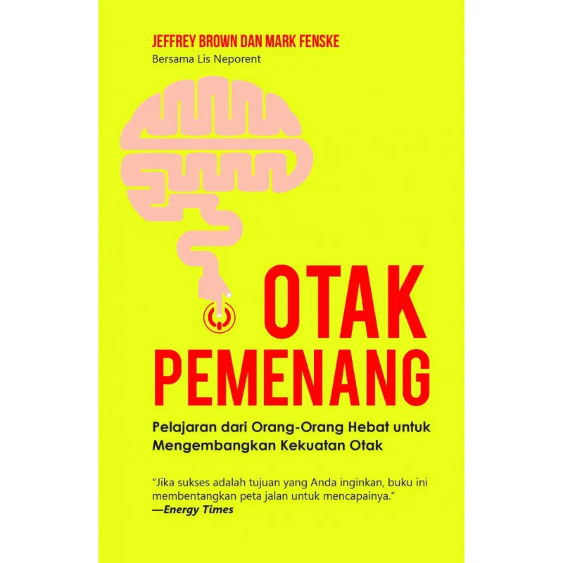 Otak Pemenang - Pelajaran dari Orang-Orang Hebat