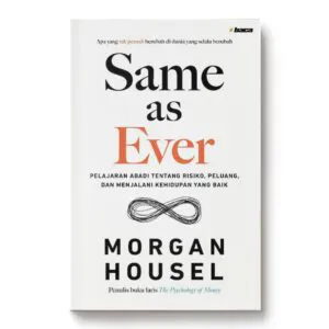 Buku Same As Ever oleh Morgan House